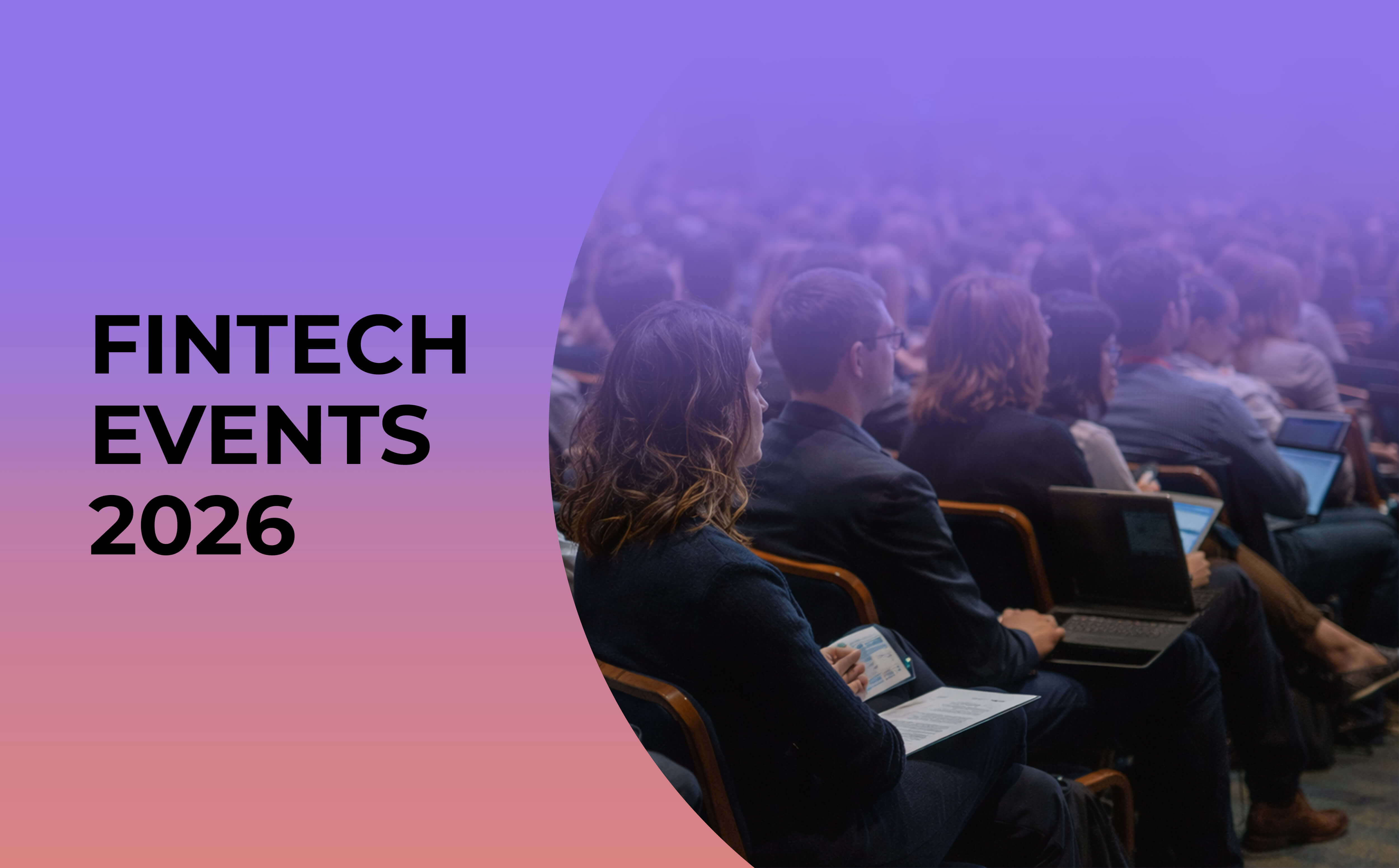 Top Fintech Events to Attend in 2026